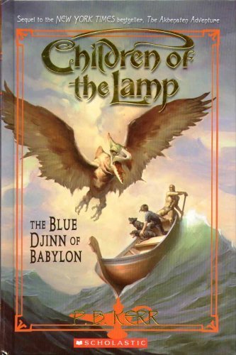 The Blue Djinn Of Babylon Children Of The Lamp Book Two (Children of the Lamp, Book 2),Used