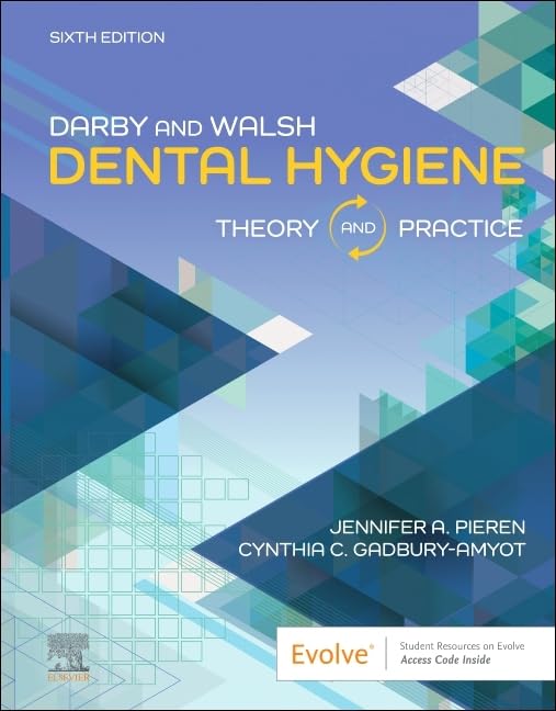 Darby & Walsh Dental Hygiene: Theory And Practice