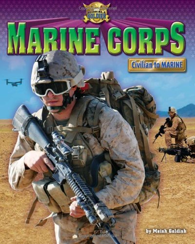 Marine Corps: Civilian to Marine (Becoming a Soldier),Used