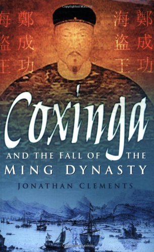 Coxinga And The Fall Of The Ming Dynasty