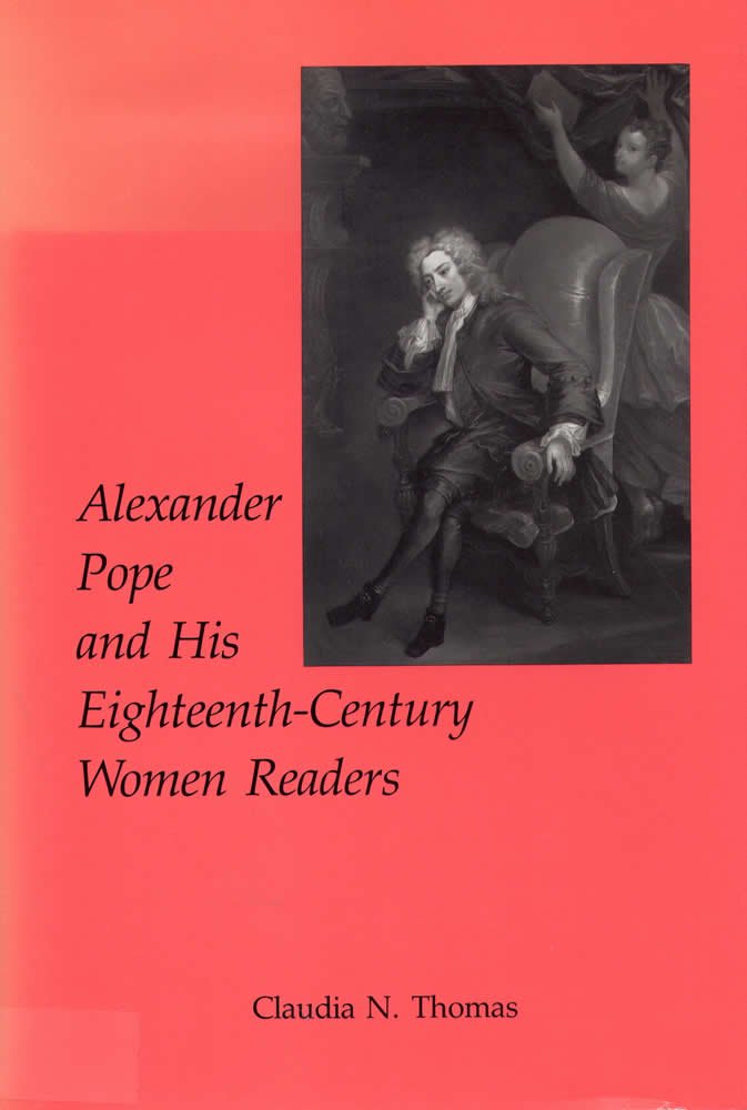 Alexander Pope And His Eighteenthcentury Women Readers,Used