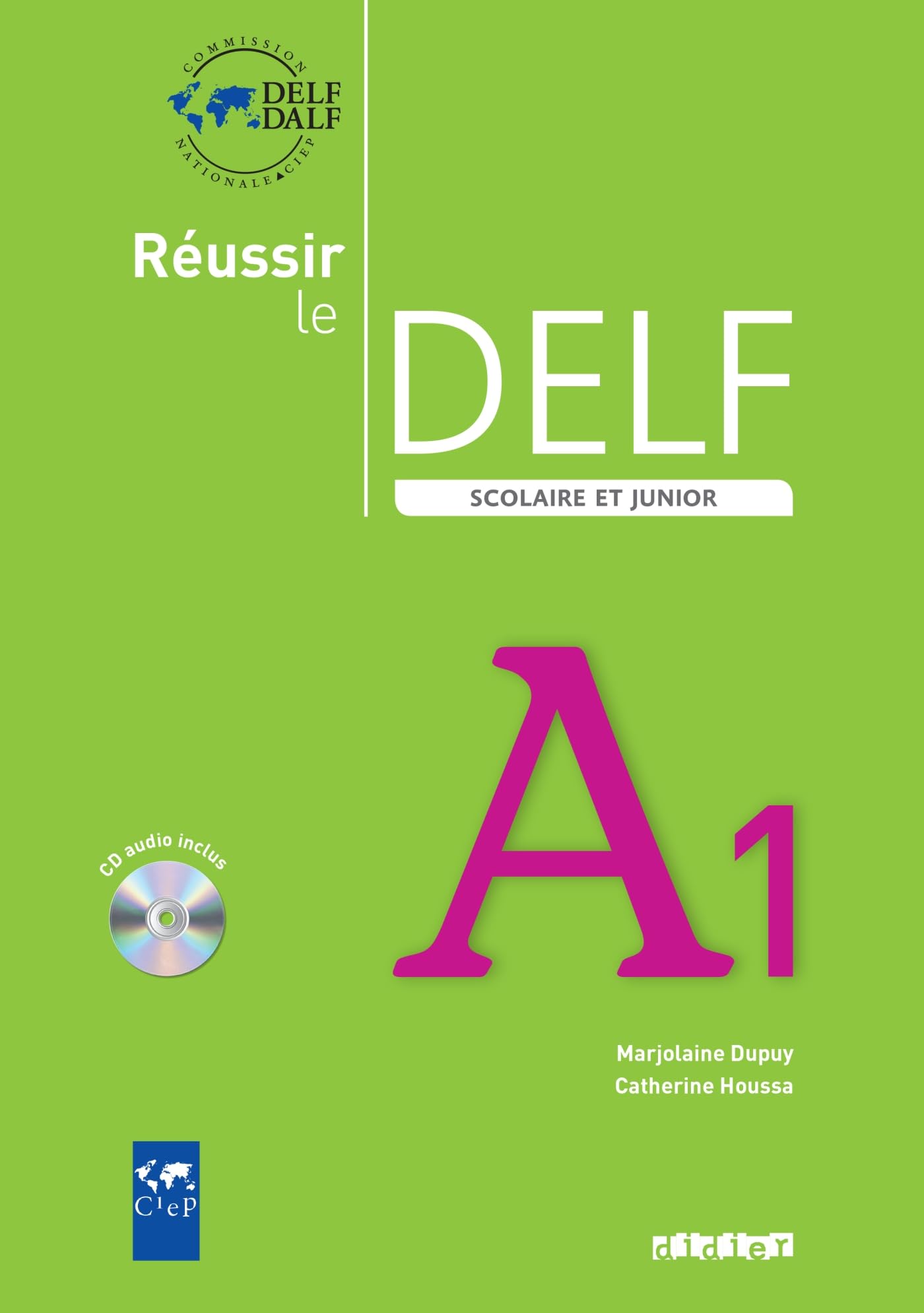Reussir le DELF scolaire et junior A1 + 1CD audio (French Edition),Used
