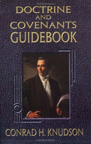 Doctrine and Covenants Guidebook,New