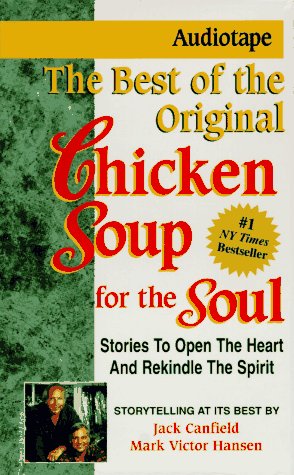 The Best of the Original Chicken Soup for the Soul: Stories to Open the Heart and Rekindle the Spirit,Used