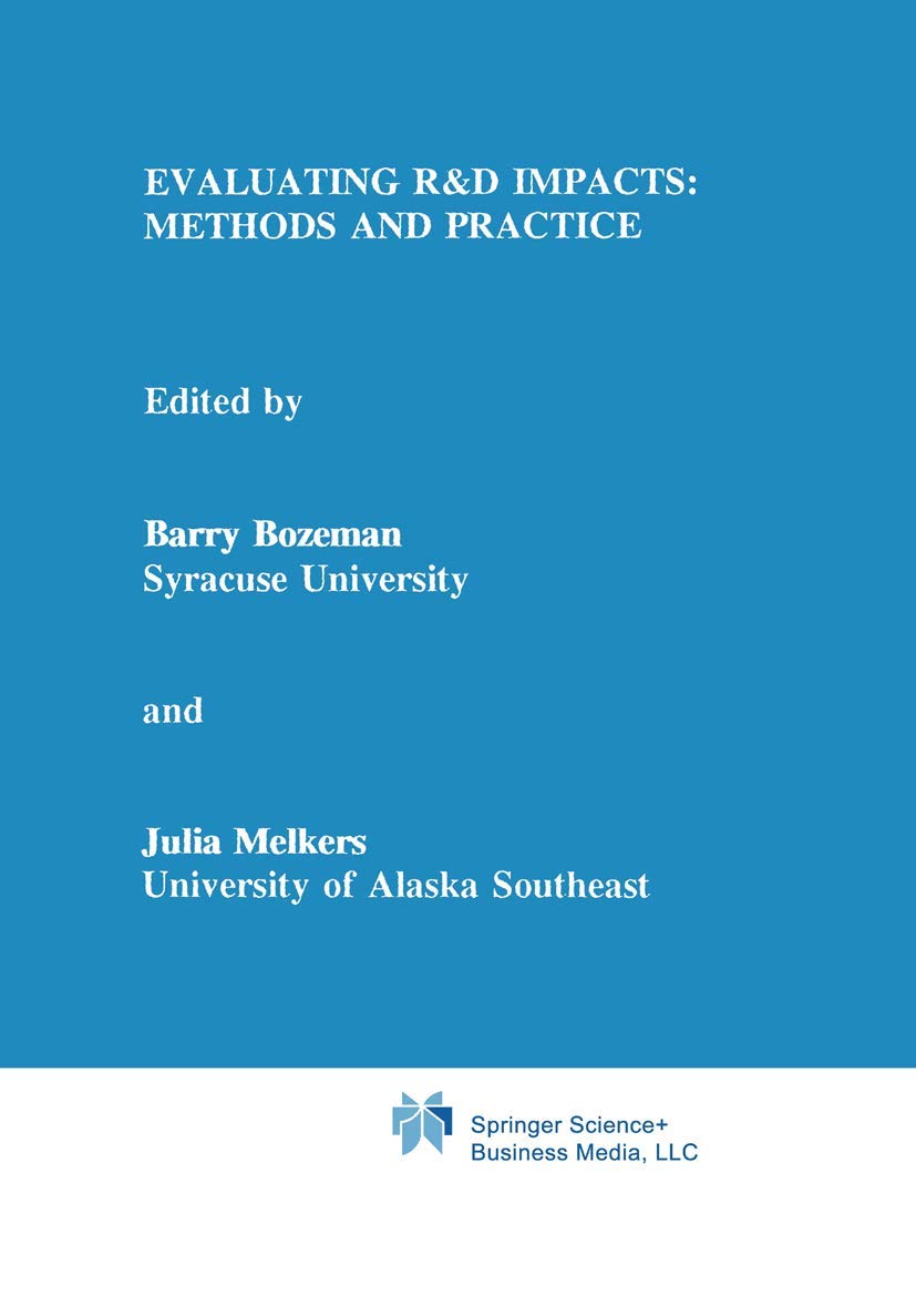 Evaluating R&D Impacts: Methods and Practice,Used