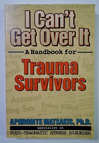 I Can't Get over It: A Handbook for Trauma Survivors,Used