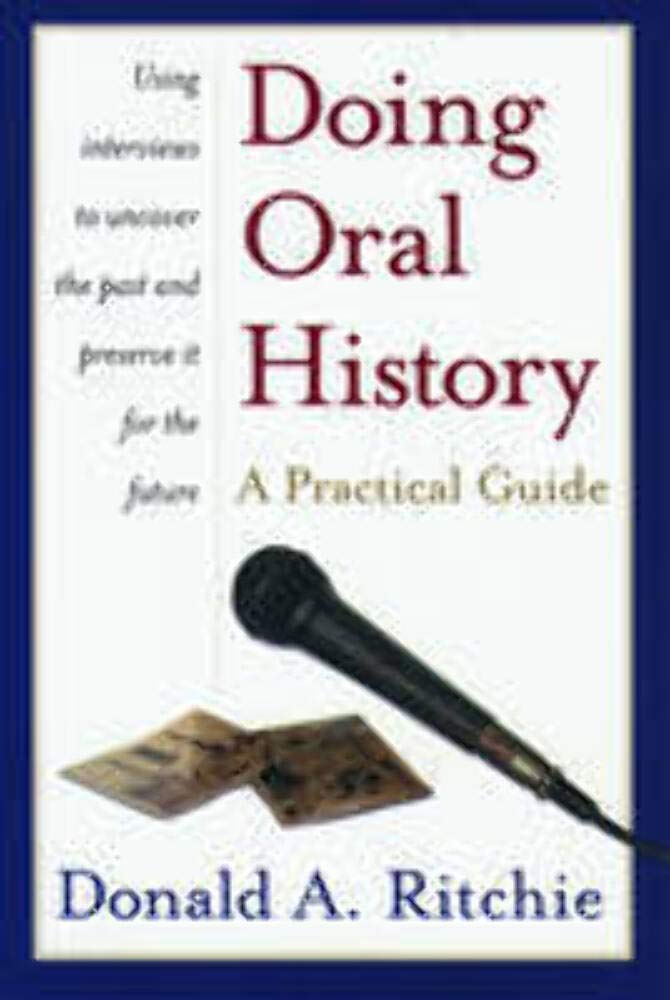Doing Oral History,New