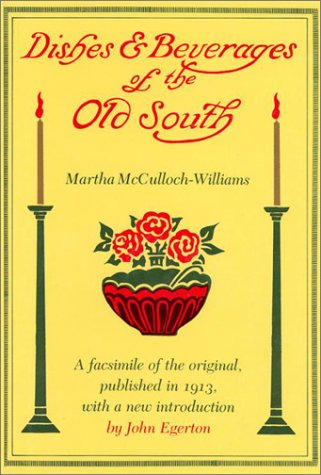 Dishes Beverages Old South: Introduction By John Egerton,Used