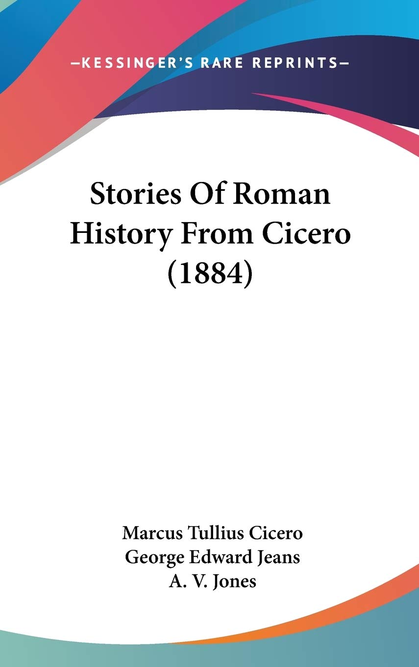 Stories Of Roman History From Cicero (1884),Used