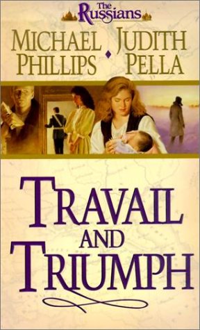 Travail and Triumph (The Russians, Book 3),Used