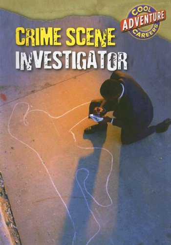 Crime Scene Investigator (Cool Careers),Used