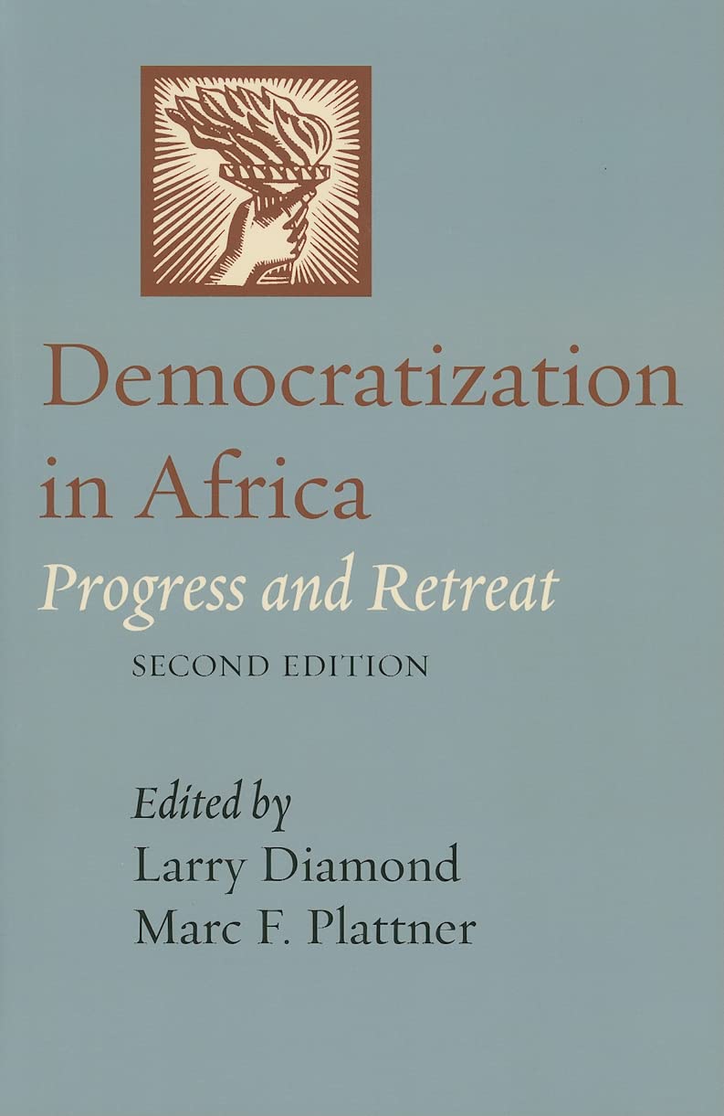 Democratization In Africa: Progress And Retreat (A Journal Of Democracy Book),New