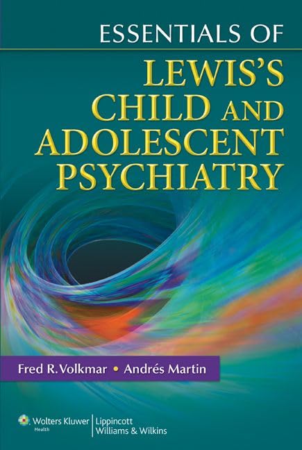 Essentials of Lewis's Child and Adolescent Psychiatry,Used
