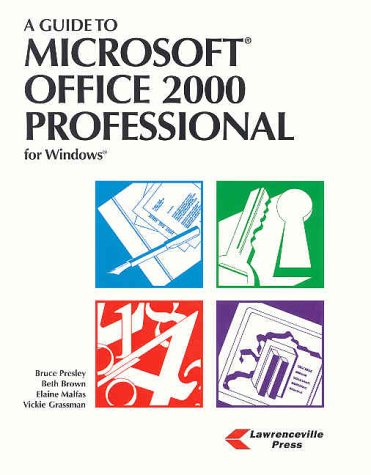 A Guide to Microsoft Office 2000 Professional for Windows 98,Used
