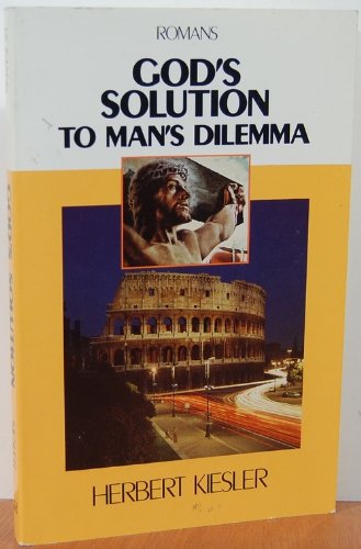 God'S Solution To Man'S Dilemma,Used