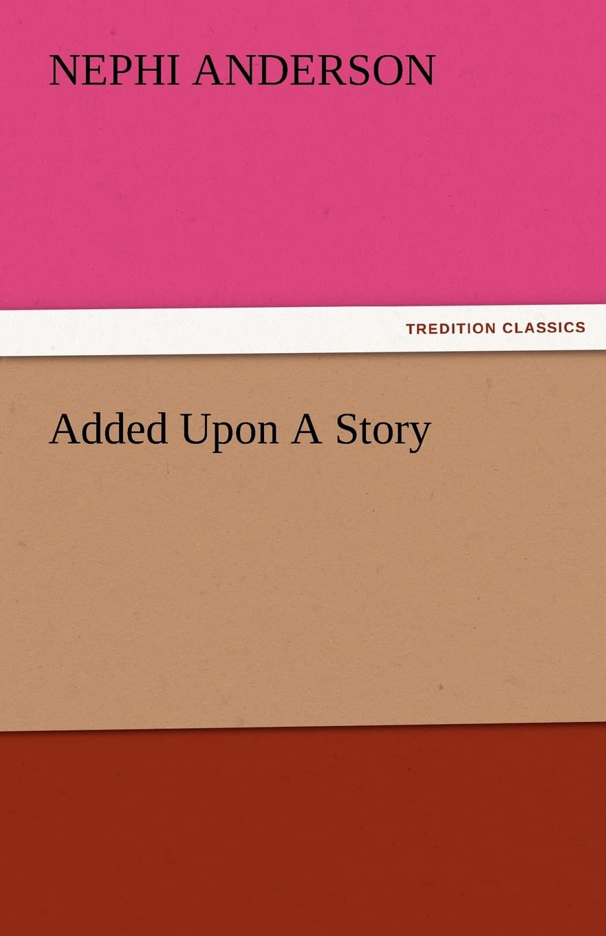 Added Upon a Story,Used