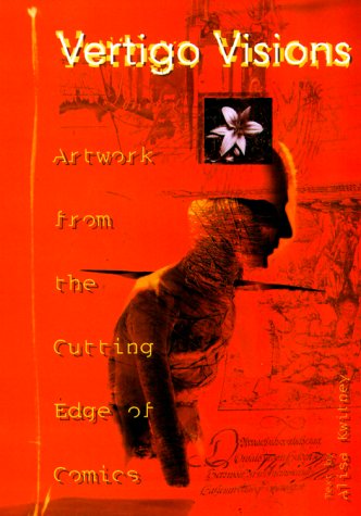 Vertigo Visions: Artwork from the Cutting Edge of Comics,Used