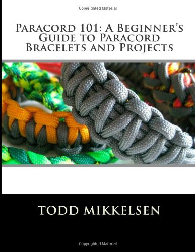 Paracord 101: A Beginner'S Guide To Paracord Bracelets And Projects