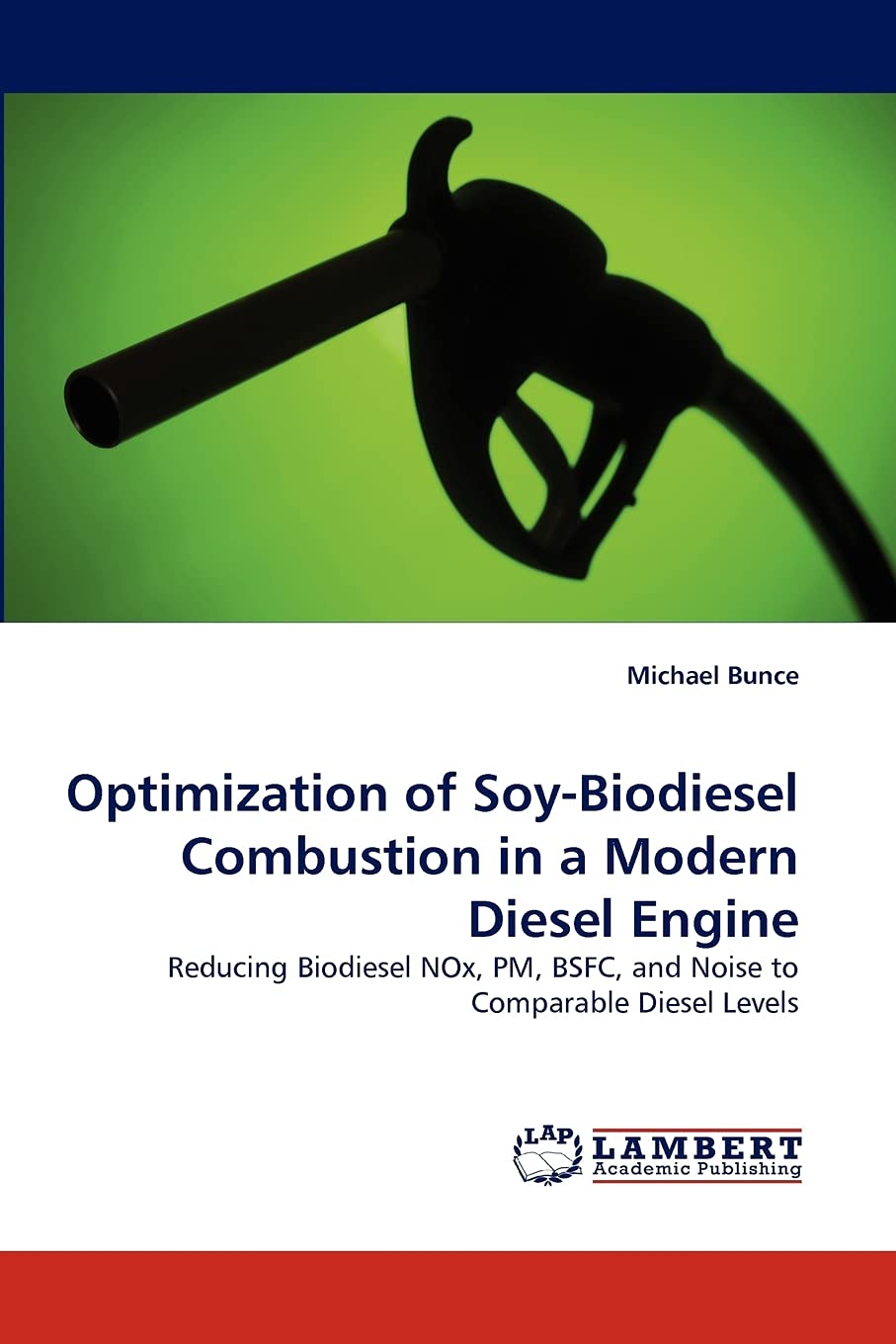 Optimization of SoyBiodiesel Combustion in a Modern Diesel Engine: Reducing Biodiesel NOx, PM, BSFC, and Noise to Comparable Di,Used
