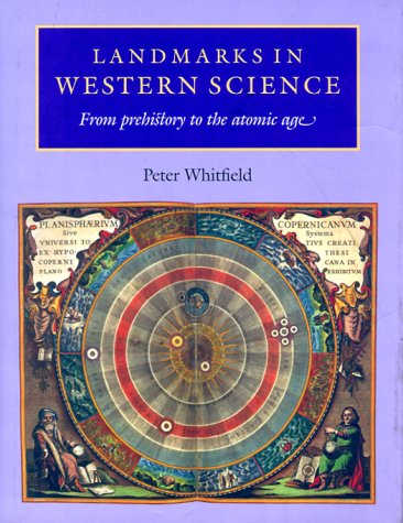Landmarks in Western Science: From Prehistory to the Atomic Age,Used