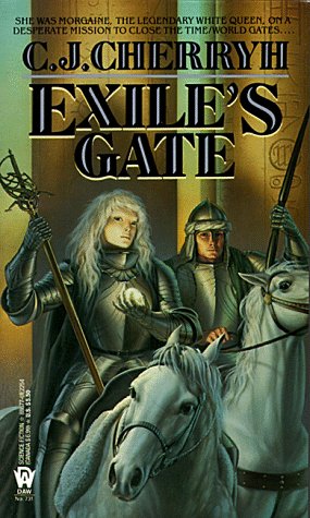 Exile's Gate (Morgaine Saga, Book 4),Used