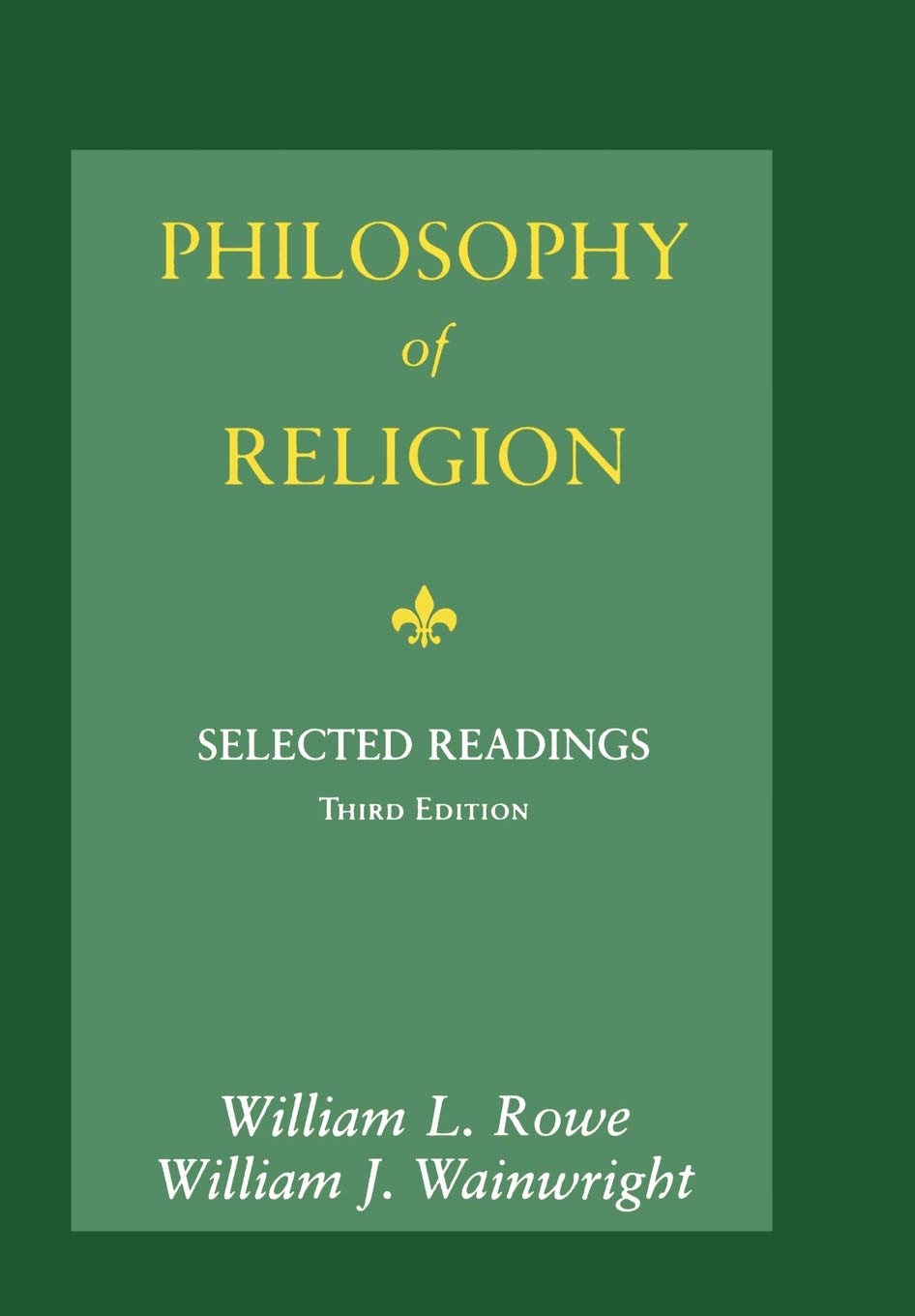 Philosophy of Religion: Selected Readings,Used