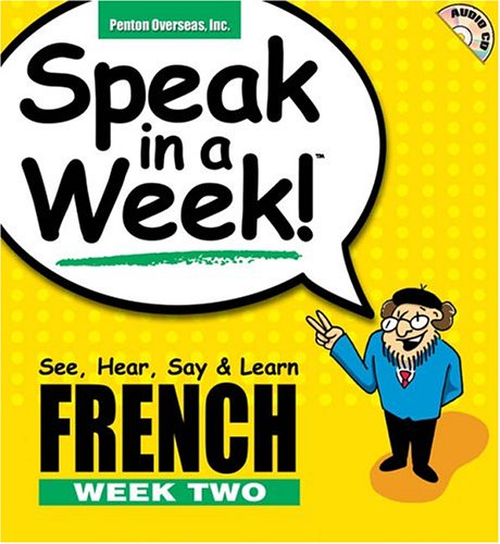 Speak In A Week: French, Week Two (English and French Edition),Used