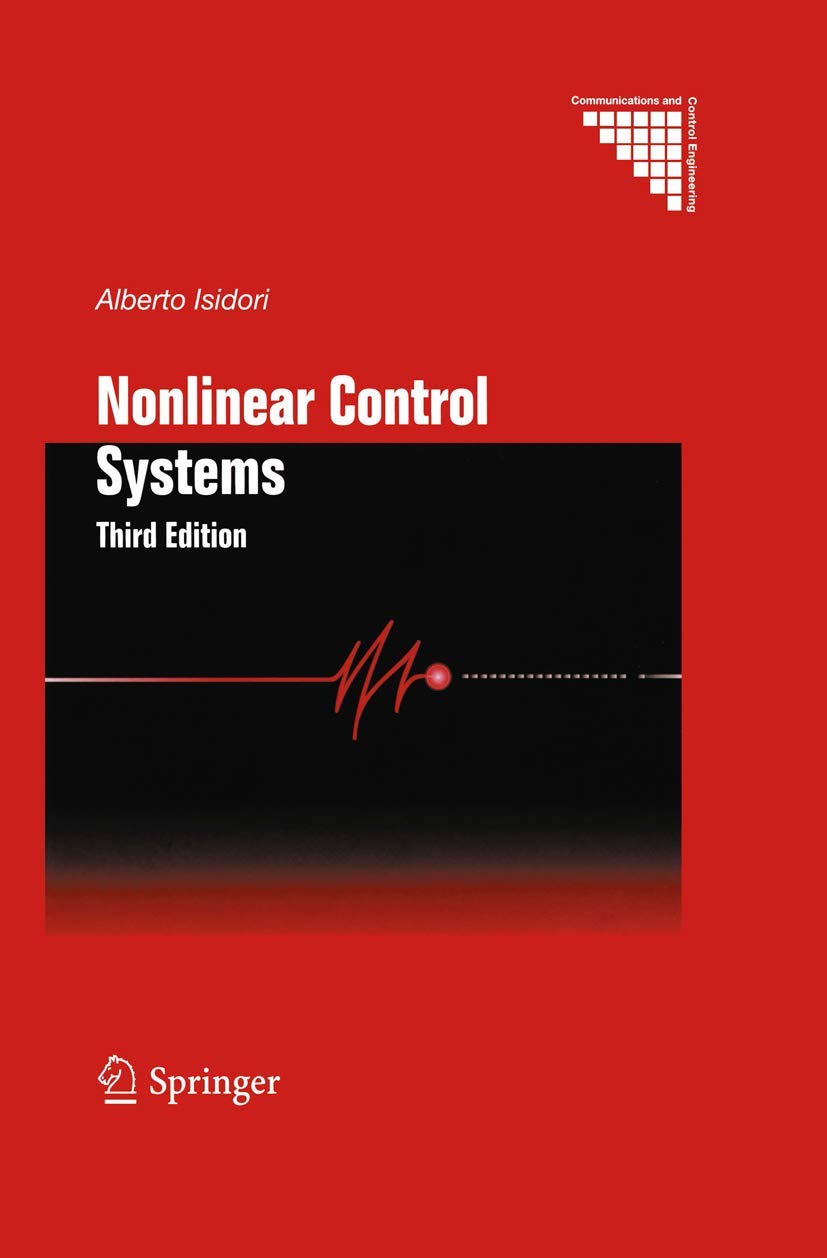 Nonlinear Control Systems: Third Edition (Communications and Control Engineering),Used