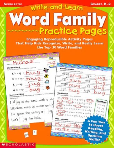 Writeandlearn Word Family Practice Pages: Engaging Reproducible Activity Pages That Help Kids Recognize, Write, and Really Lea,Used