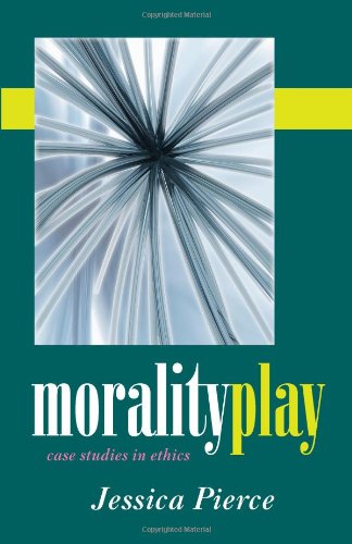 Morality Play: Case Studies in Ethics,Used