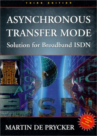 Asynchronous Transfer Mode: Solution for Broadband ISDN (3rd Edition),Used