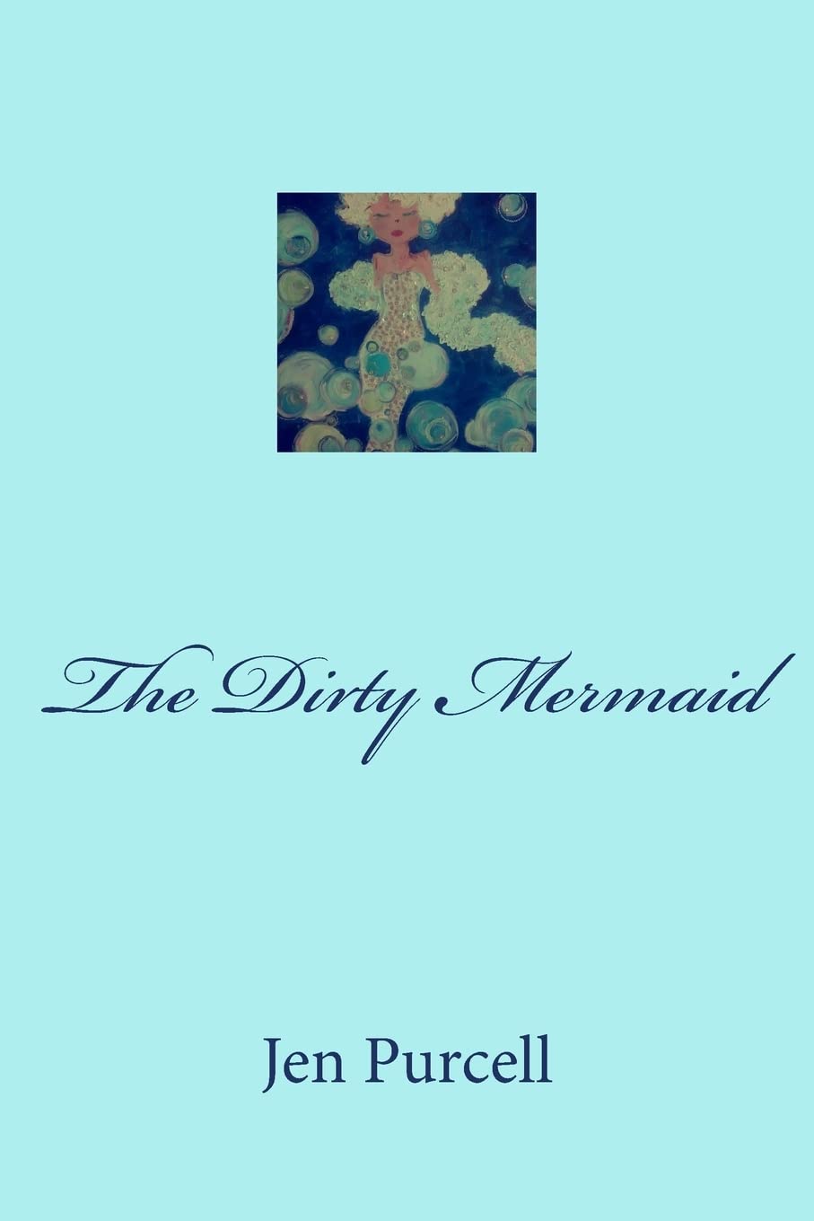 The Dirty Mermaid,Used
