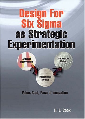 Design For Six Sigma As Strategic Experimentation: Planning, Designing, And Building Worldclass Products And Services,Used