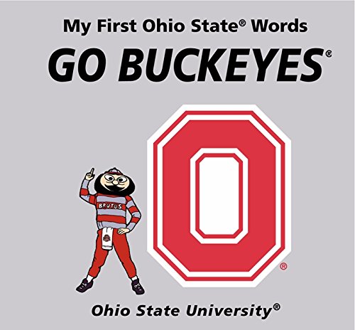 My First Ohio State Words Go Buckeyes