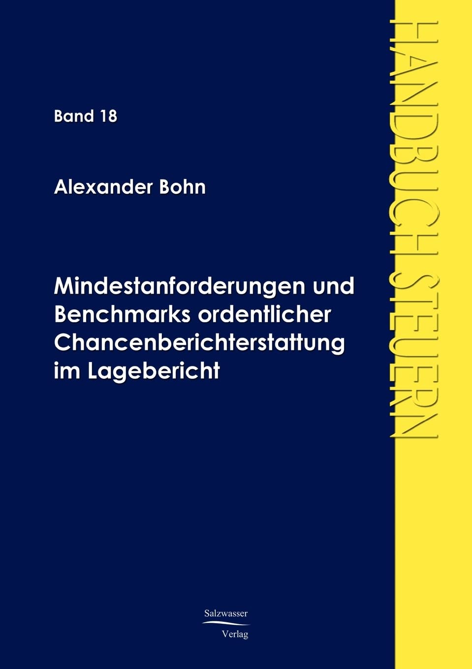 Mindestanforderungen und Benchmarks ordentlicher Chancenberichterstattung im Lagebericht (German Edition),Used