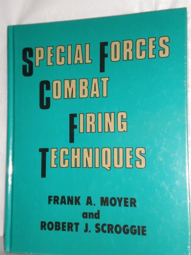 Special Forces Combat Firing Techniques,Used