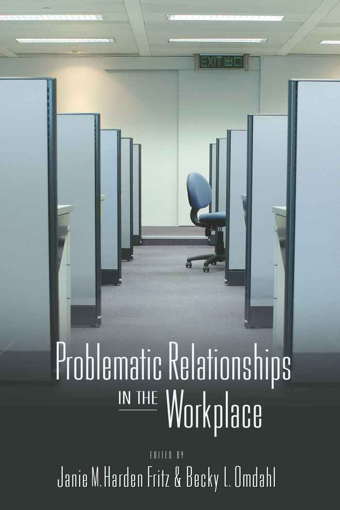 Problematic Relationships In The Workplace,Used