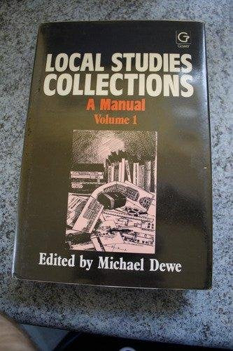 Local Studies Collections: A Manual,Used