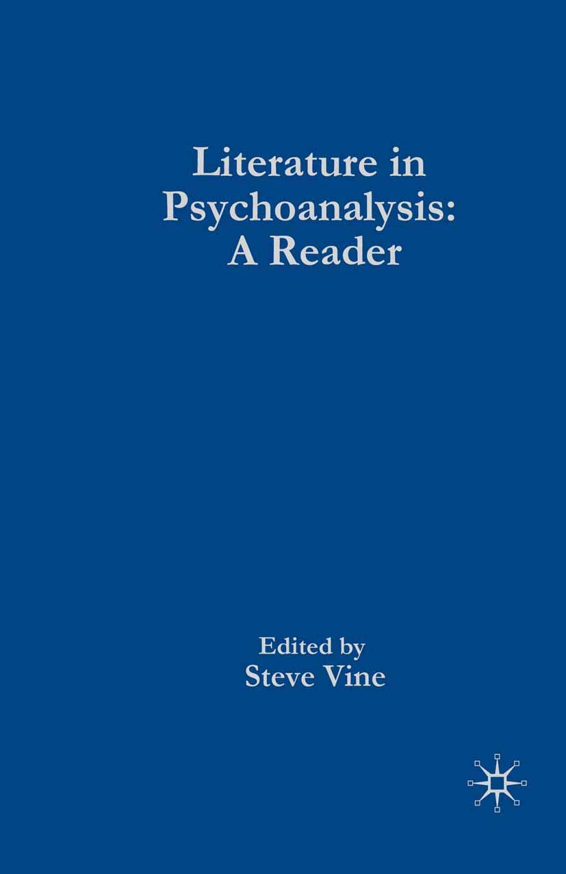 Literature in Psychoanalysis: A Reader,Used