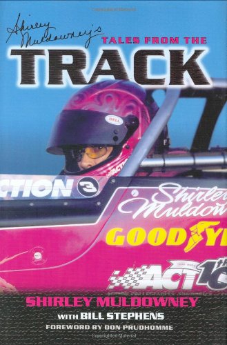 Shirley Muldowney's Tales from the Track,Used