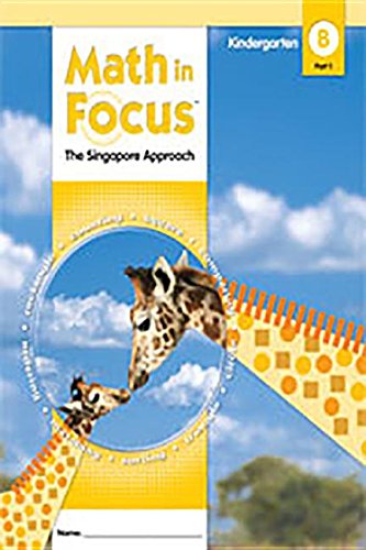Math In Focus, Grade K, Book B, Part 1, Student Edition,New