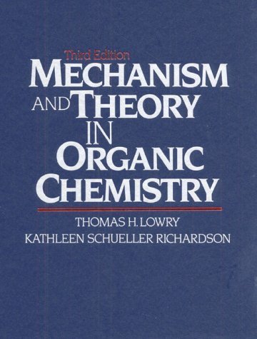 Mechanism And Theory In Organic Chemistry (3Rd Edition),New