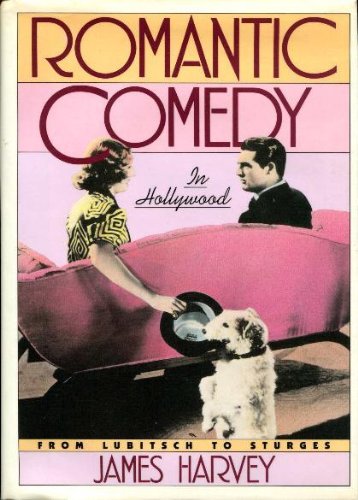 Romantic Comedy In Hollywood: From Lubitsch to Sturges,Used