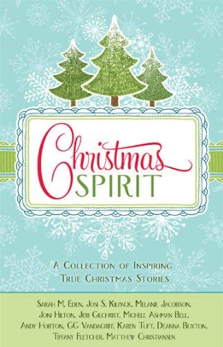 Christmas Spirit a Collection of Inspiring True Christmas Stories,Used