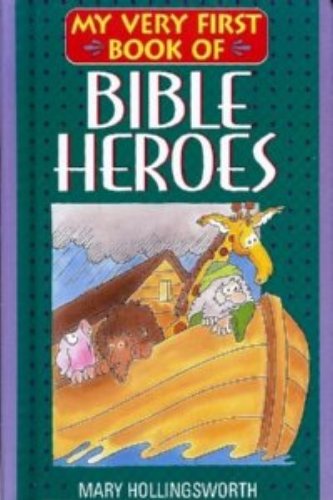 My Very First Book of Bible Heroes,Used