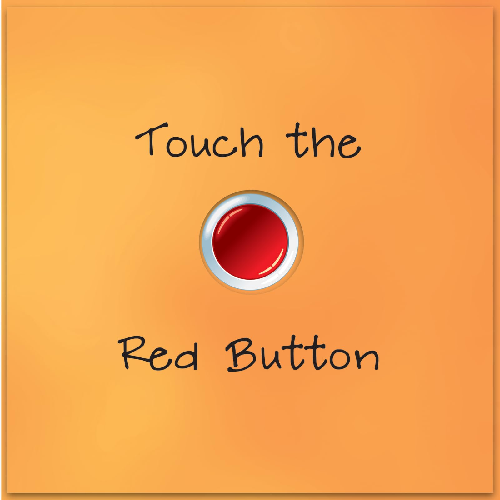 Touch the Red Button,Used