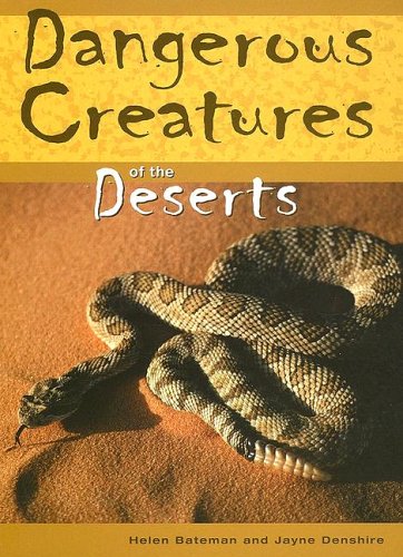 Dangerous Creatures Of The Deserts,Used