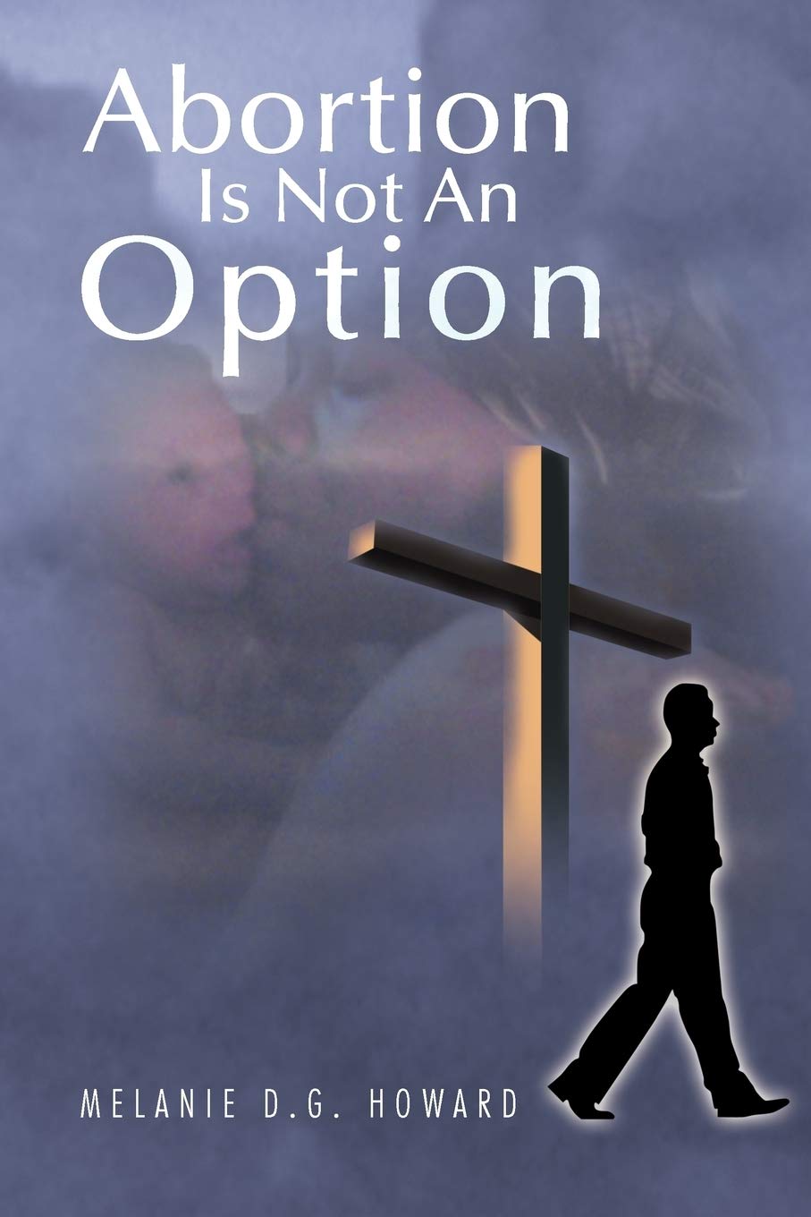 Abortion Is Not An Option,Used