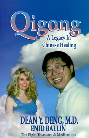 Qigong: A Legacy in Chinese Healing : The Eight Treasures With Oigong Meditations,Used