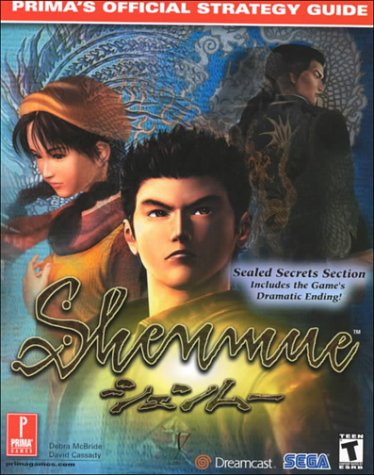 Shenmue: Prima'S Official Strategy Guide,New